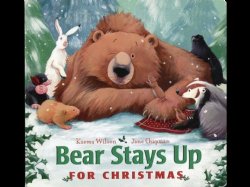Bear Stays Up for Christmas